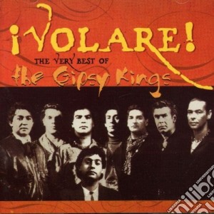 Gipsy Kings - Volare! The Very Best Of cd musicale di Gipsy Kings