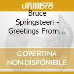 Bruce Springsteen - Greetings From Asbury Park Nj cd musicale di Bruce Springsteen