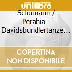 Schumann / Perahia - Davidsbundlertanze / Fantasiestucke cd