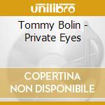Tommy Bolin - Private Eyes cd