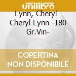 Lynn, Cheryl - Cheryl Lynn -180 Gr.Vin- cd