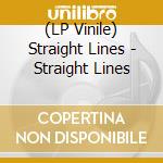 (LP Vinile) Straight Lines - Straight Lines lp vinile