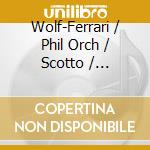 Wolf-Ferrari / Phil Orch / Scotto / Pritchard - Il Segreto Di Su cd