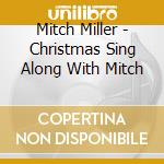 Mitch Miller - Christmas Sing Along With Mitch cd