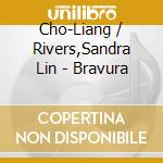 Cho-Liang / Rivers,Sandra Lin - Bravura cd musicale