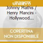 Johnny Mathis / Henry Mancini - Hollywood Musicals (Mod) cd