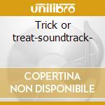 Trick or treat-soundtrack- cd