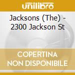 Jacksons (The) - 2300 Jackson St cd