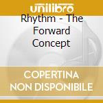 Rhythm - The Forward Concept cd