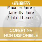 Maurice Jarre - Jarre By Jarre / Film Themes cd