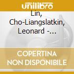 Lin, Cho-Liangslatkin, Leonard - Bruch:Violin Concerto cd