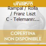 Rampal / Rolla / Franz Liszt C - Telemann: Flute Concertos / Su cd
