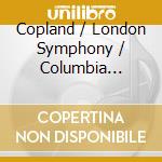 Copland / London Symphony / Columbia Symphony - Billy The Kid / Lincoln Portrait cd