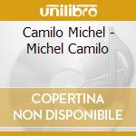 Camilo Michel - Michel Camilo cd musicale di Michel Camilo