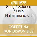 Grieg / Salonen / Oslo Philharmonic - Peer Gynt Suite cd