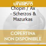 Chopin / Ax - Scherzos & Mazurkas cd