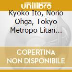 Kyoko Ito, Norio Ohga, Tokyo Metropo Litan Orchest - Faure: Requiem cd