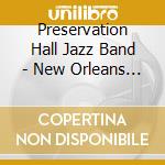 Preservation Hall Jazz Band - New Orleans Volume Iv cd