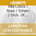 Villa-Lobos / Rose / Esham / Orch. Of New England - Magdalena cd