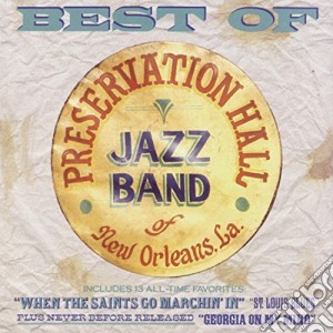 Preservation Hall Jazz Band - Best Of cd musicale di Preservation Hall Jazz Band