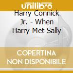 Harry Connick Jr. - When Harry Met Sally cd