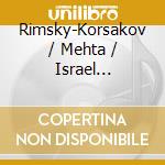 Rimsky-Korsakov / Mehta / Israel Philharmonic - Scheherazade / Russian Easter Overture cd