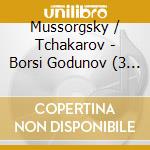 Mussorgsky / Tchakarov - Borsi Godunov (3 Cd) cd