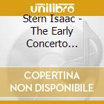 Stern Isaac - The Early Concerto Recordings, cd