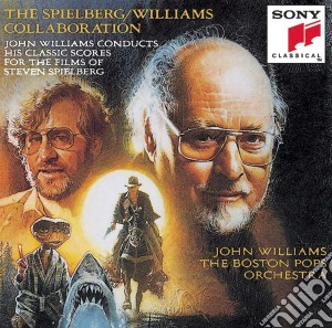 John Williams - The Spielberg/Williams Collaboration cd musicale di Boston Pops / Williams