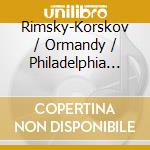 Rimsky-Korskov / Ormandy / Philadelphia Orchestra - Sheherazade cd