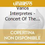 Varios Interpretes - Concert Of The Century (85Th A cd musicale di Varios Interpretes