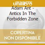 Adam Ant - Antics In The Forbidden Zone cd