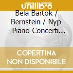 Bela Bartok / Bernstein / Nyp - Piano Concerti 2 & 3 cd