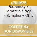 Stravinsky / Bernstein / Nyp - Symphony Of Psalms cd