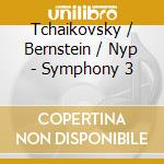 Tchaikovsky / Bernstein / Nyp - Symphony 3 cd