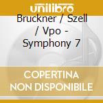 Bruckner / Szell / Vpo - Symphony 7 cd