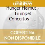 Hunger Helmut - Trumpet Concertos - Manfredini cd