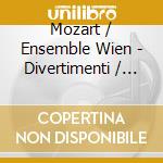 Mozart / Ensemble Wien - Divertimenti / 12 German Dances cd musicale