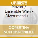 Mozart / Ensemble Wien - Divertimenti / 12 German Dances cd