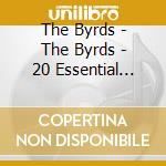 The Byrds - The Byrds - 20 Essential Tracks From The Boxed Set:  1965-1990 cd
