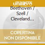 Beethoven / Szell / Cleveland Orchestra - Symphonies 4 & 7 cd