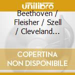 Beethoven / Fleisher / Szell / Cleveland Orchestra - Piano Concerti 2 & 4 cd
