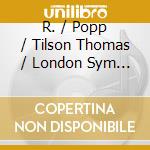 R. / Popp / Tilson Thomas / London Sym Strauss - 4 Last Songs cd