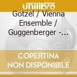 Gotzel / Vienna Ensemble / Guggenberger - 12 Deutsche cd musicale