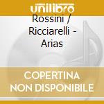 Rossini / Ricciarelli - Arias cd