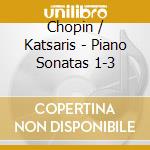 Chopin / Katsaris - Piano Sonatas 1-3 cd musicale