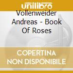 Vollenweider Andreas - Book Of Roses cd