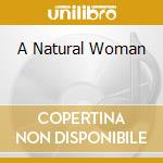 A Natural Woman cd musicale di KING CAROLE