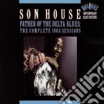 Son House - Father Of Delta Blues: The Complete 1965 Sessions