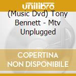 (Music Dvd) Tony Bennett - Mtv Unplugged cd